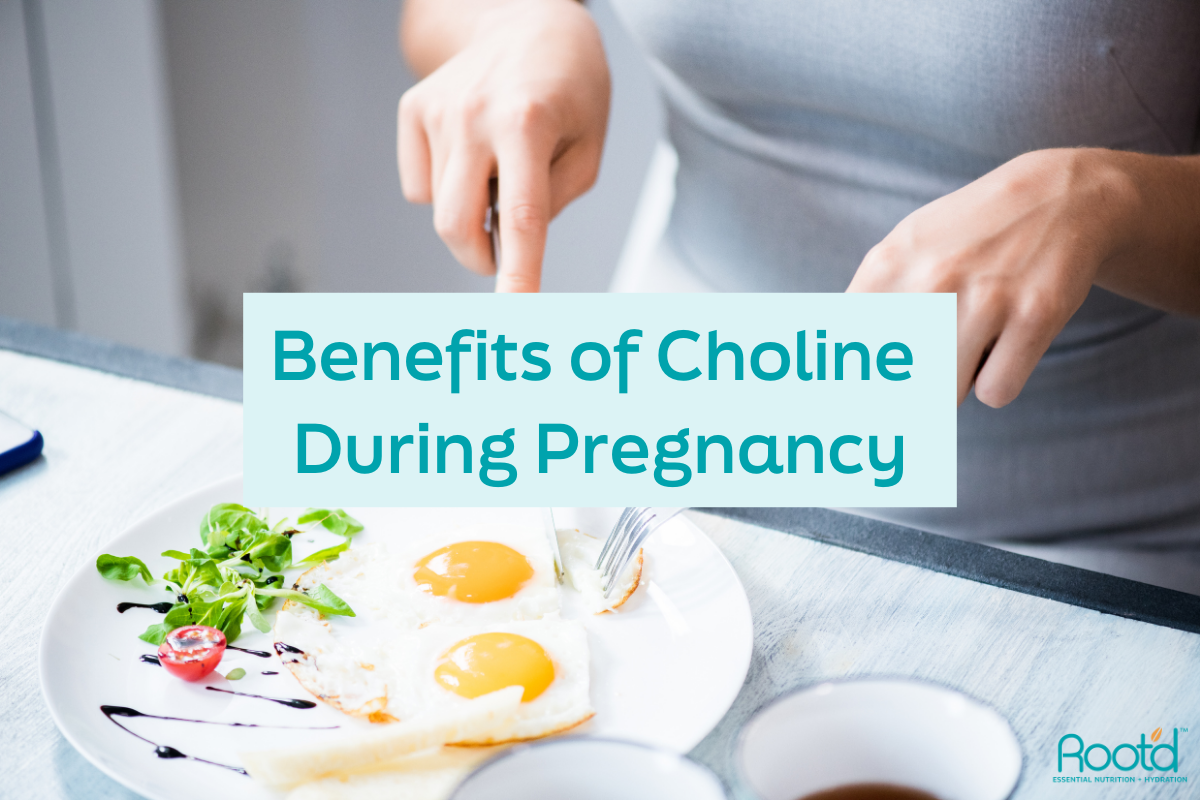 Benefits of Choline Bitartrate During Pregnancy and Why Root'd Uses It