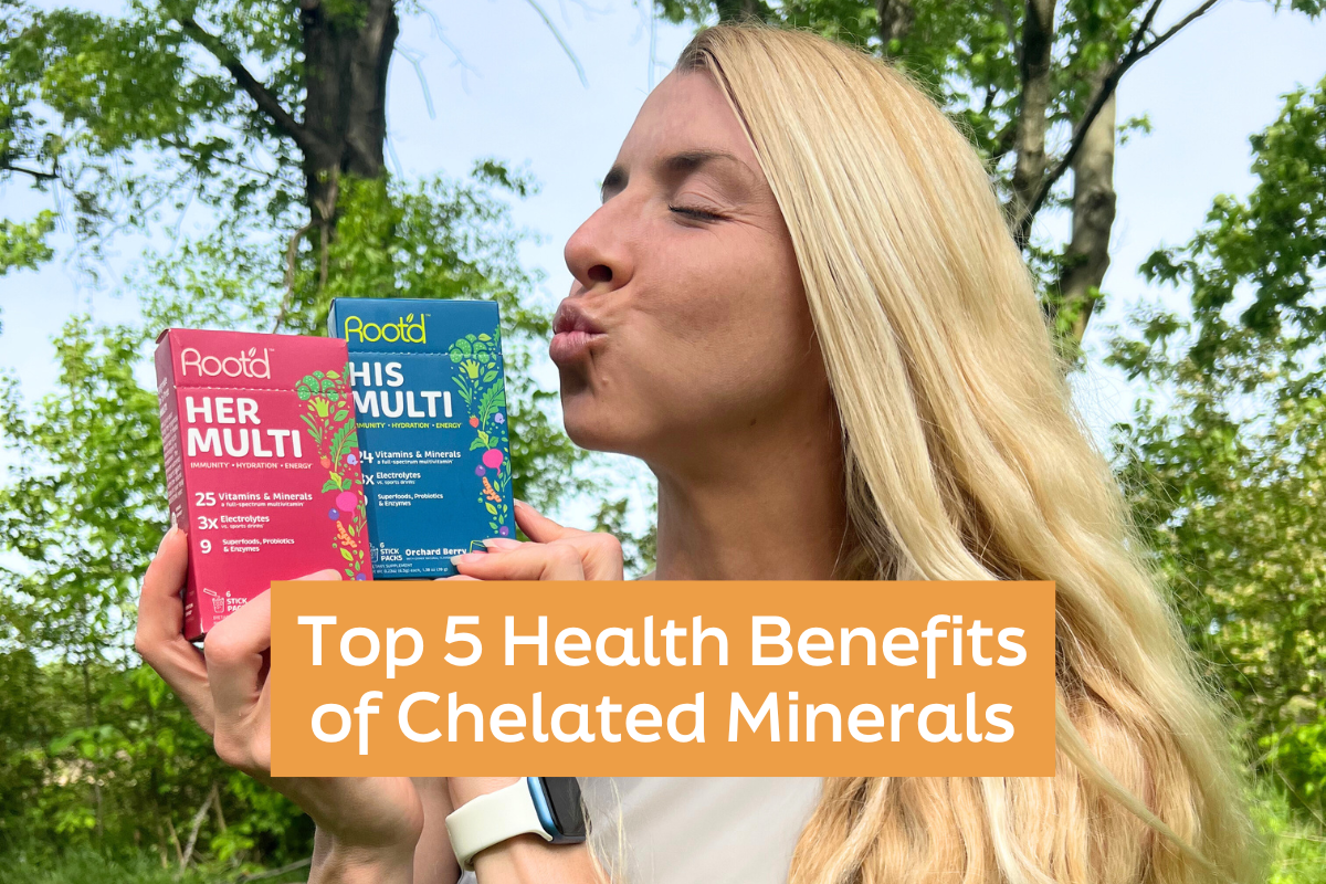 Top 5 Health Benefits of Chelated Minerals