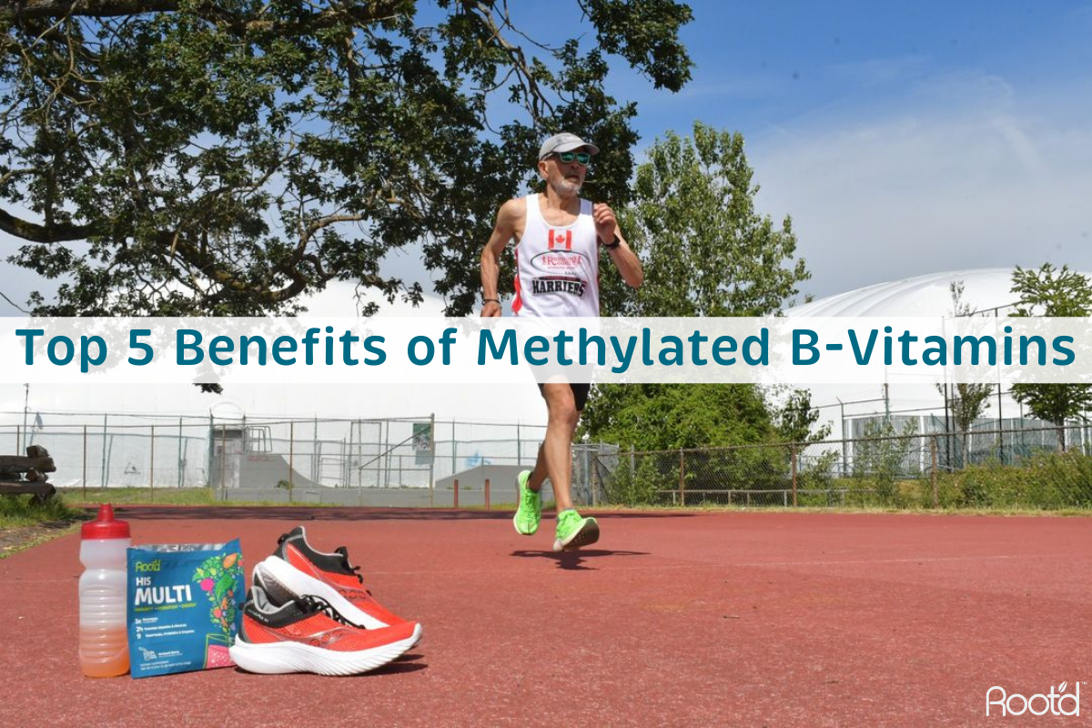 Top 5 Benefits of Methylated B Vitamins
