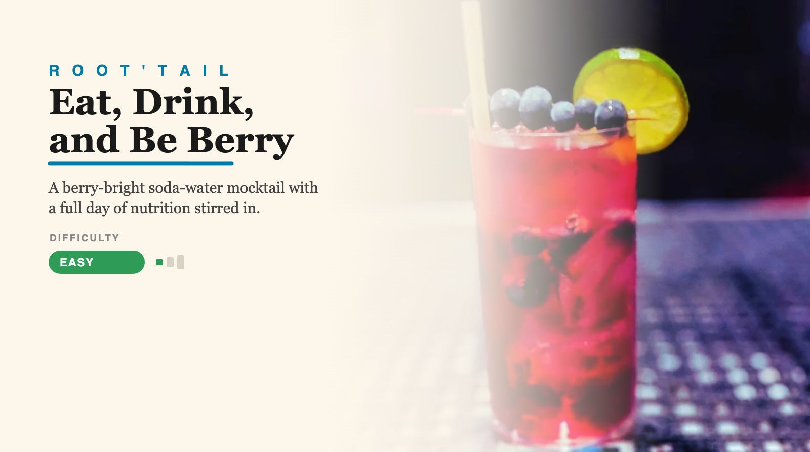 Eat, Drink, and Be Berry root'tail — berry soda-water mocktail with Root'd