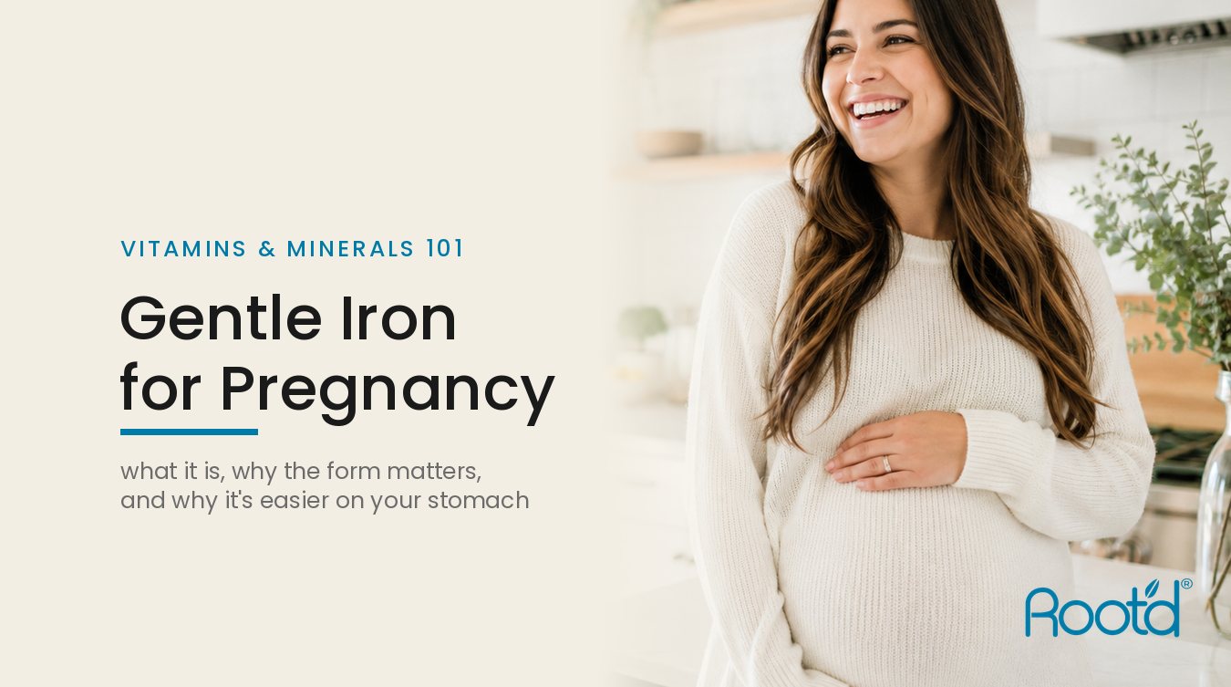Gentle Iron for Pregnancy: What It Is and Why It Matters