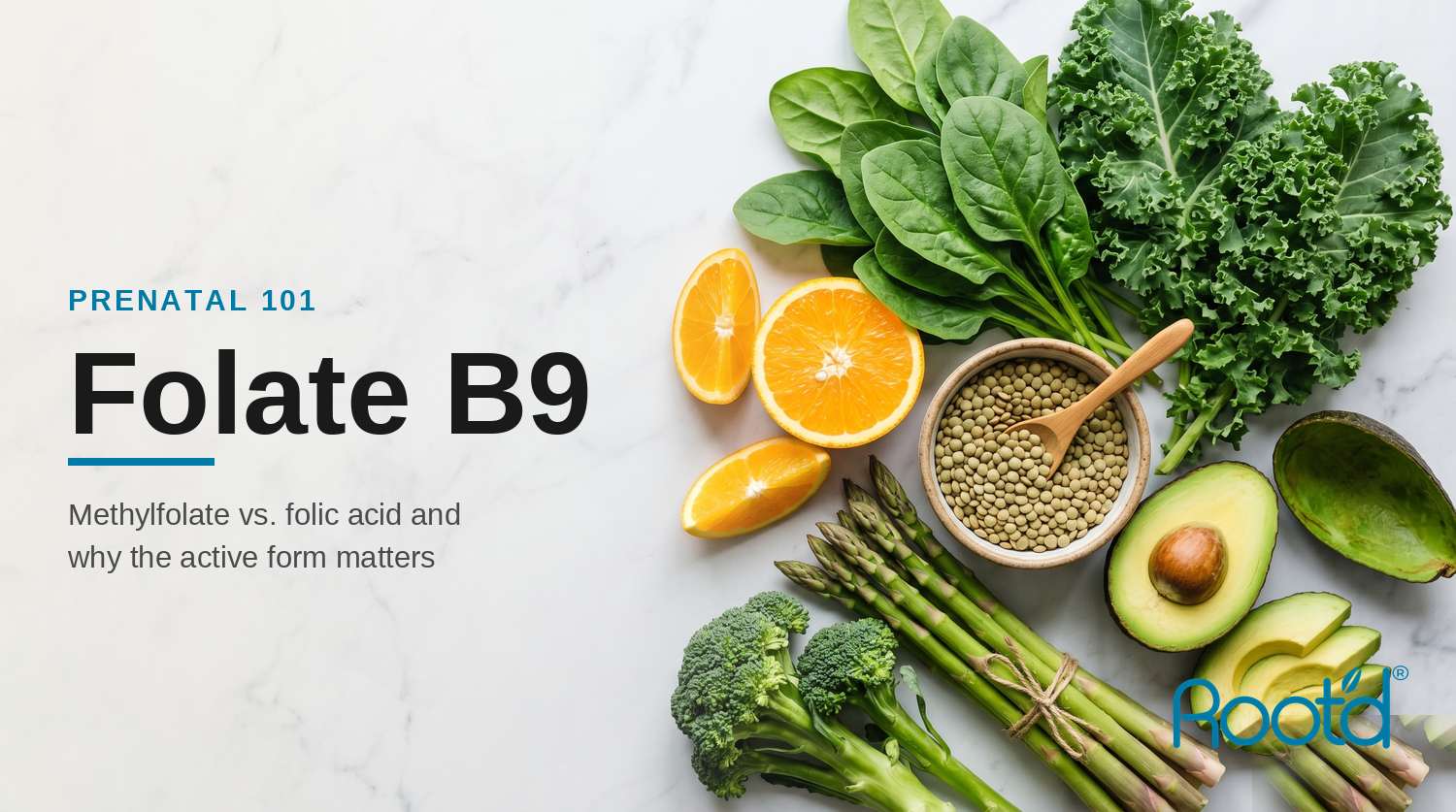 A flat-lay of folate-rich whole foods — spinach, kale, broccoli, asparagus, orange, lentils and avocado — on marble