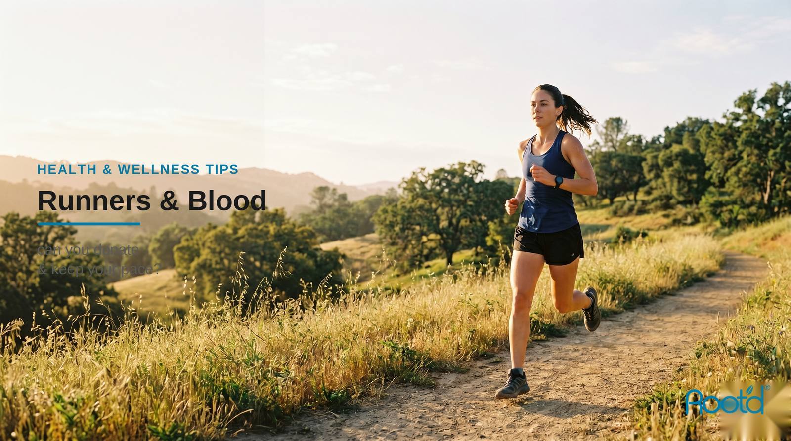 Can runners donate blood — donation types and recovery tips for athletes, from Root'd