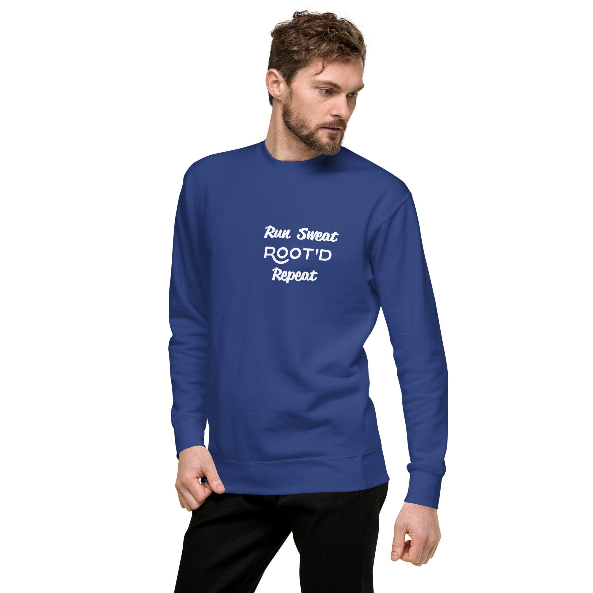 Run Sweat Root'd Repeat Premium Sweatshirt - Unisex